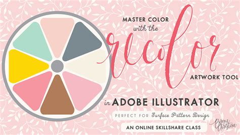 Master Color With The Recolor Artwork Tool In Adobe Illustrator