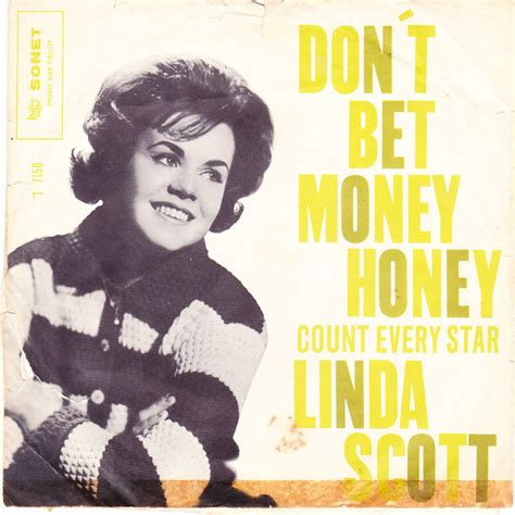 Linda Scott Don T Bet Money Honey 3 Prong Centre Vinyl Discogs