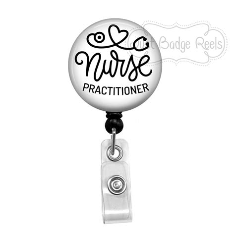 Nurse Practitioner Badge Reel Holder Nurse Practitioner T