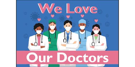We Love Our Doctors Health Care Heroes Signs Yard Signs