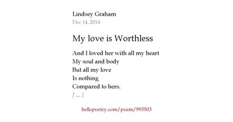 My Love Is Worthless By Lindsey Ross Hello Poetry