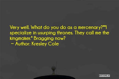 Top 100 Quotes And Sayings About Mercenary
