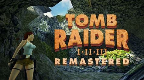 Tomb Raider I Iii Remastered Coming To All Platforms
