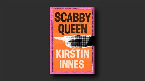 Kirstin Innes Introduces Scabby Queen 4th Estate