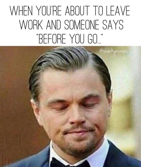 28 Best Work Memes Funny Memes About Work Work Memes Work Humor