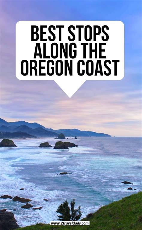 Best Stops Along The Oregon Coast Pin 1 2traveldads