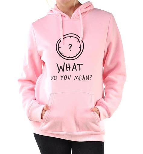 Hipster Casual Fitness Hoodies Femme 2019 What Do You Mean Women Fleece