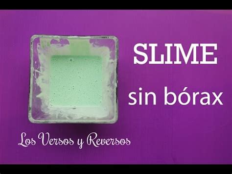 Slime Casero Sin B Rax Los Versos Y Reversos