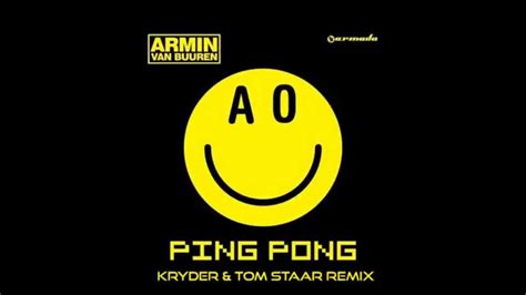 Armin Van Buuren Ping Pong Kryder And Tom Staar Remix Youtube