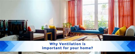Why Ventilation Is Important For Your Home