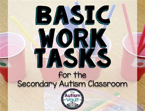 Basic Work Tasks For The Secondary Autism Classroom In 2021 Teaching