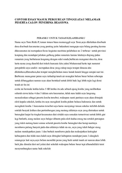 Maybe you would like to learn more about one of these? Doc Contoh Essay Masuk Perguruan Tinggi Atau Melamar