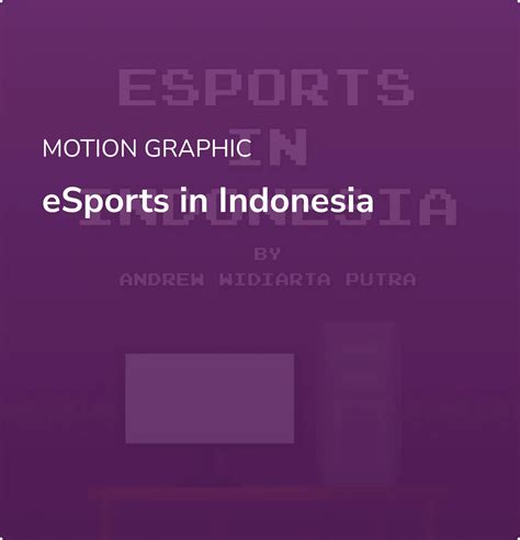 eSports in Indonesia - Film & Televisi UMN
