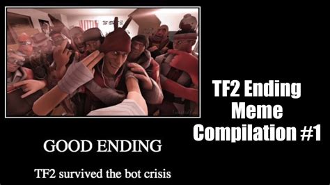 Team Fortress 2 All Endings Tf2 Ending Meme Compilation 1 Youtube