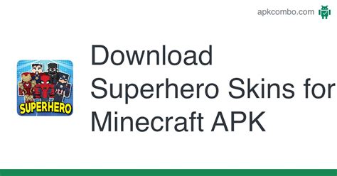Superhero Skins For Minecraft Apk Download Android App