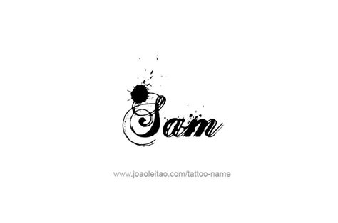 Sam Name Tattoo Designs Sam Name Name Tattoos Boy Names