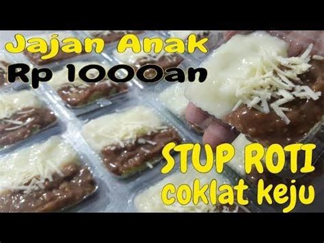 Jajanan jadul 1000an yang diubah jadi kekinian | resepnya bisa buat ide bisnis. JAJANAN ANAK SEKOLAH 1000an-STUP ROTI COKLAT KEJU ...