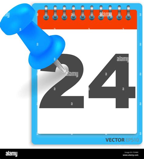 Calendar And Blue Push Pin Mark On The Calendar At 24 Stock Vector