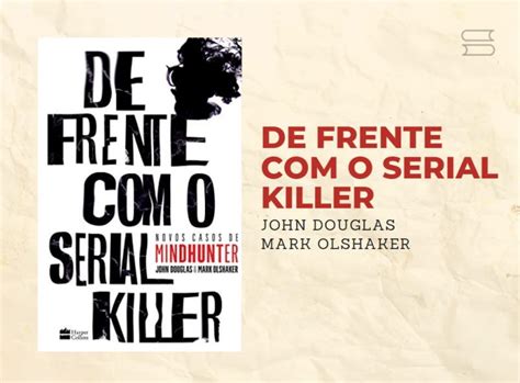 Os 18 Melhores Livros Sobre Serial Killers Em 2023