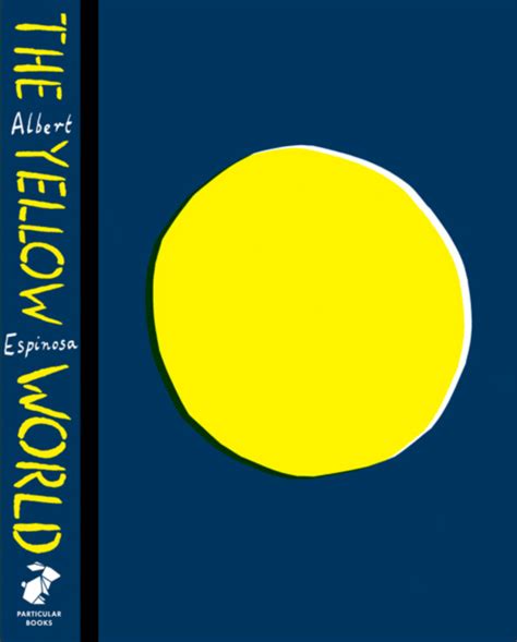 The Yellow World — Gray318 In 2023 Good Books Book Cover Books