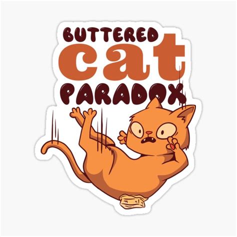 Buttered Cat Paradox Sticker By Ibruster Redbubble