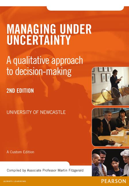 Managing Under Uncertainty A Qualitative Approach To Decision Making