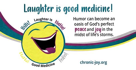 Laughter Is Good Medicine • Chronic Joy®