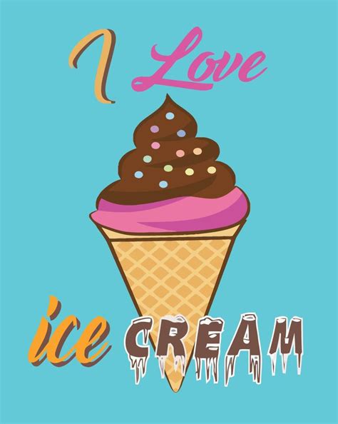 I Love Ice Cream 8172432 Vector Art At Vecteezy