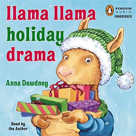 Llama Llama Holiday Drama Hörbuch Download Anna Dewdney Anna