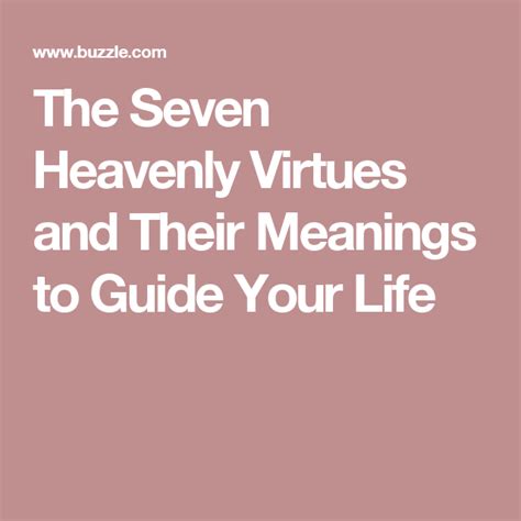 The Seven Heavenly Virtues And Their Meanings To Guide Your Life
