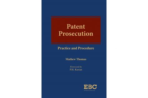 Ebc Introduces Patent Prosecution Practice And Procedure A Know