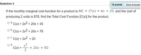 Solved If The Monthly Marginal Cost Function For A Product
