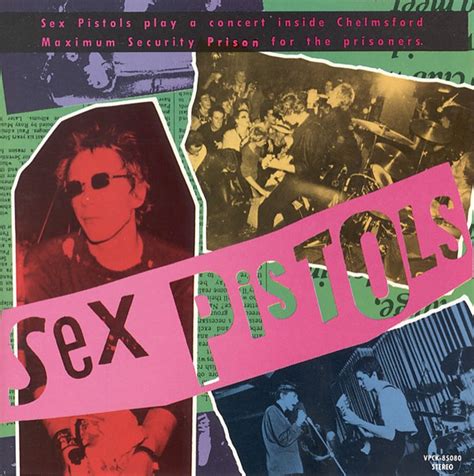 Sex Pistols Live At Chelmsford Prison 1990 Cd Discogs