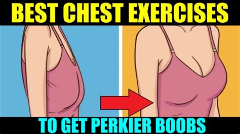 best chest exercises to get perkier boobs youtube