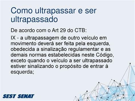 O Condutor Ao Ser Ultrapassado Deverá