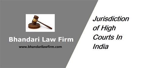 Jurisdiction Of High Courts In India Bhandari Law Firm