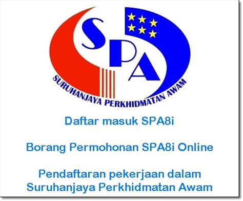Sistem pendaftaran pekerjaan suruhanjaya perkhidmatan awam malaysia (spa9). Borang Permohonan SPA8i Online
