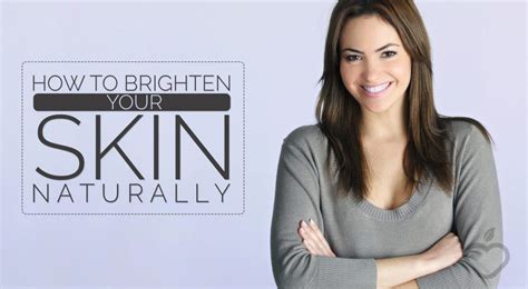How To Brighten Your Skin Naturally Positive Health Wellness