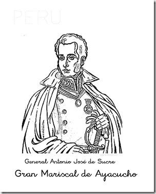 Antonio jose de sucre para colorear para niños. Perú colorear batalla de Ayacucho General de Sucre ...
