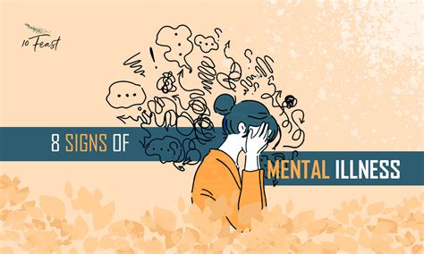 8 Signs Of Mental Illness 10feast