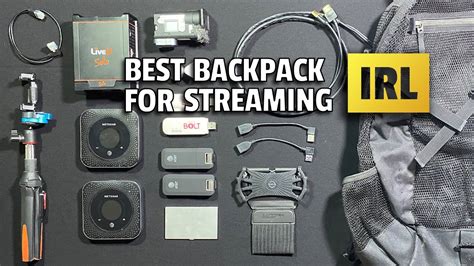 Irl Live Stream Backpack In Depth Equipment And Streaming Setup