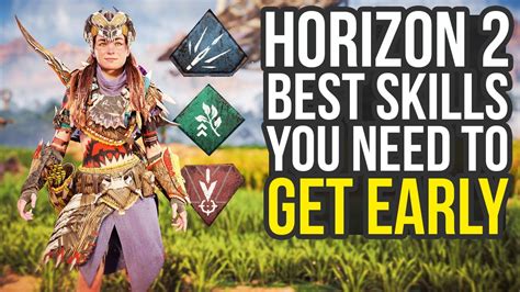Horizon Forbidden West Best Skills You Need To Get Early Horizon