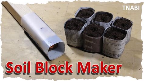 Soil Block Maker Start Your Seeds The Easy Way Youtube