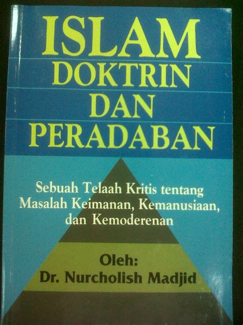 Ebook: Islam, Doktrin dan Peradaban karya Nurcholish Madjid | The Truly ...