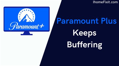 Paramount Plus Keeps Buffering Heres How To Fix It