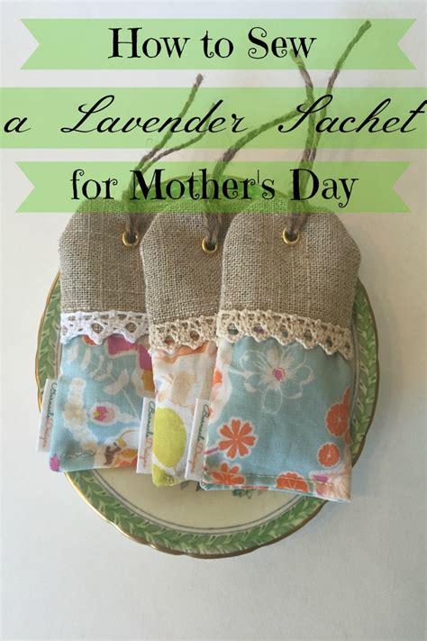 How To Make A Lavender Sachet For Mothers Day Barnaclebutt