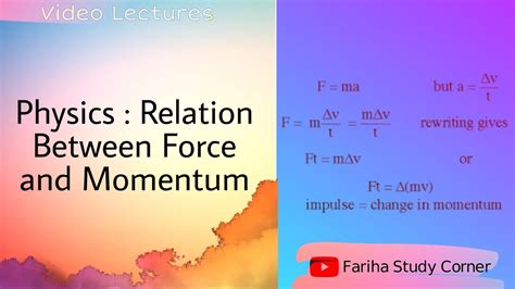 Relation Between Force And Momentum Class 9th Physics Youtube