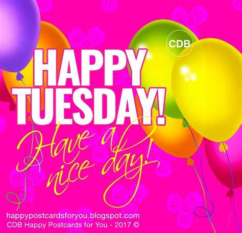 Cdb Happy Postcards For You Greeting Card 🌼🌸🌺 Happy Tuesday Have A