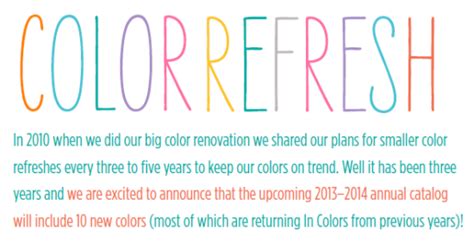 2013 Color Refresh Linda Heller Stamping School