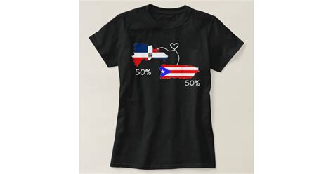 half puerto rican half dominican flag map combined t shirt zazzle
